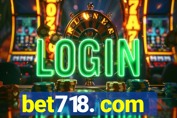 bet718. com